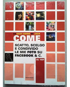 Ponzio: Come scatto, scelgo e condivido le mie foto su Facebook & C. NUOVO A13