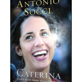 Antonio Socci: Caterina, Ed. Rizzoli [RS] A35  4,20€