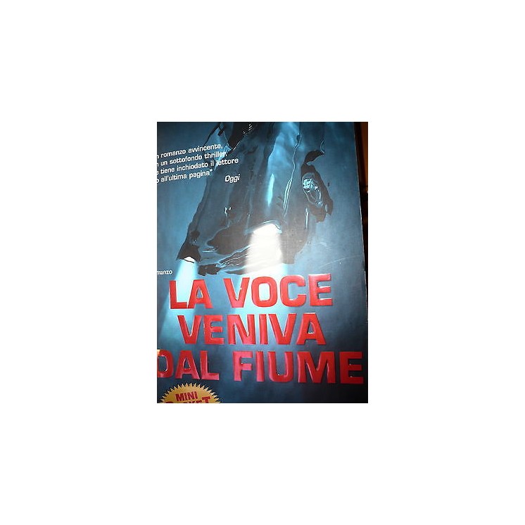 Tim Griggs: La voce veniva dal fiume, Ed. Piemme [RS] A31   2,00€