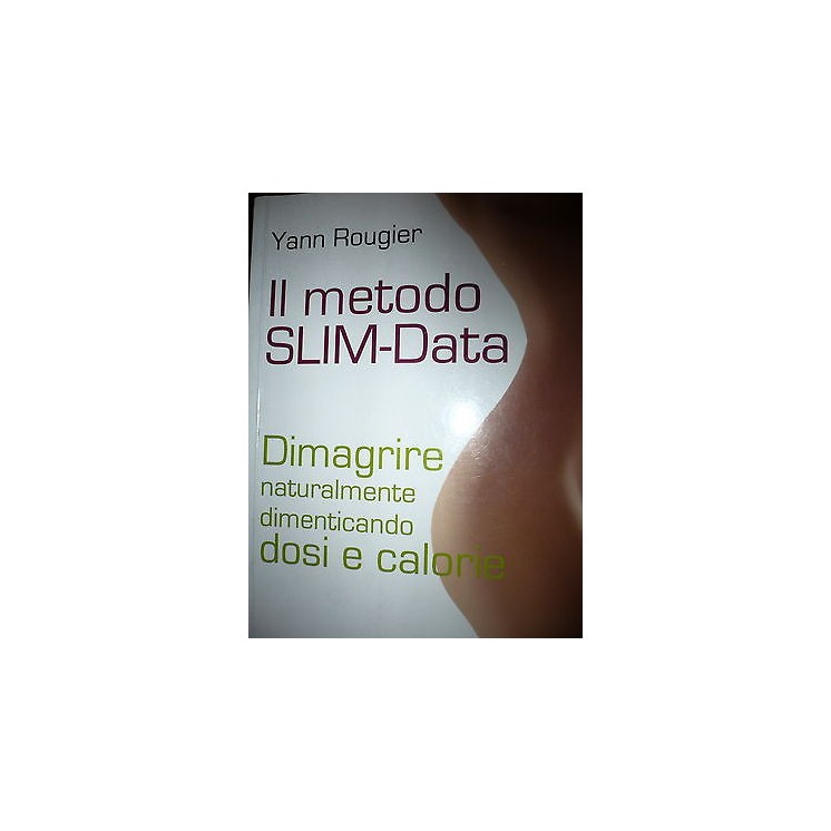 Yann Rougier: Il Metodo Slim-Data, Ed. Rizzoli [RS] A35   10,20€