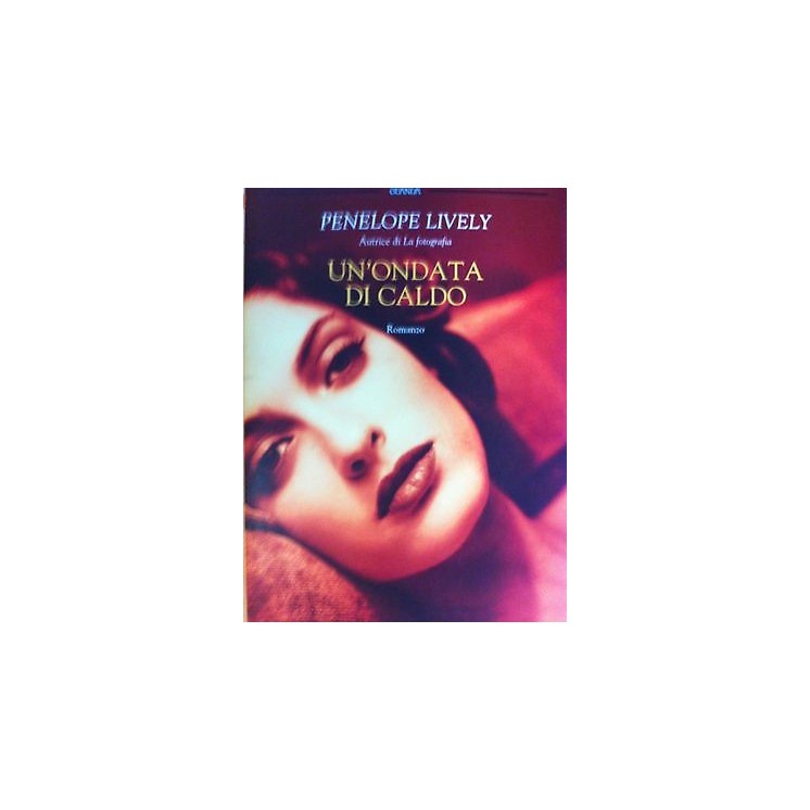 Penelope Lively: Un'ondata di caldo ed. Guanda A16  5,00€
