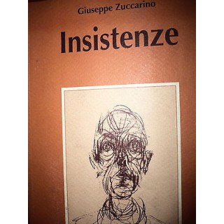 Giuseppe Zuccarino: Insistenze Ed. Graphos A30  5,00€