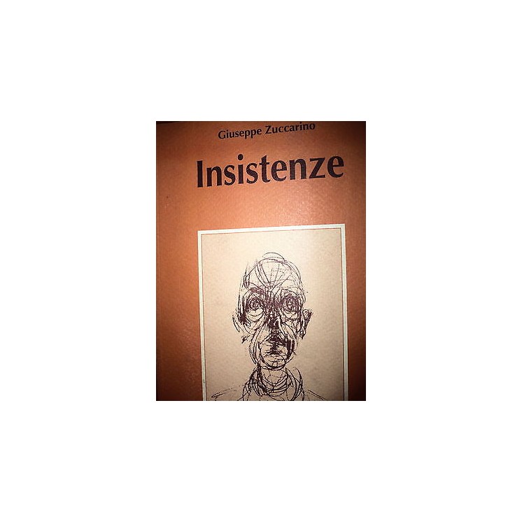 Giuseppe Zuccarino: Insistenze Ed. Graphos A30  5,00€
