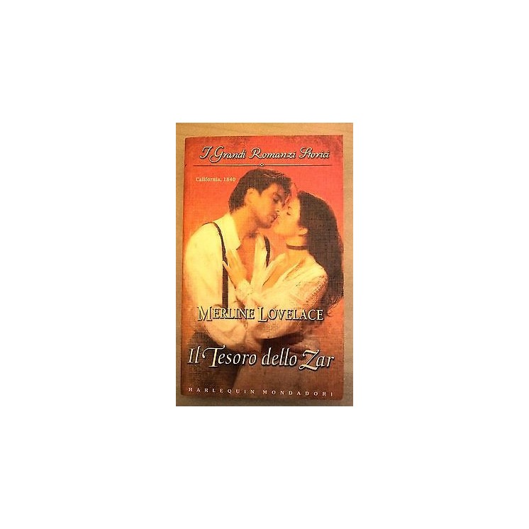 Merline Lovelace: Il Tesoro dello zar ed. Mondadori A39  1,50€