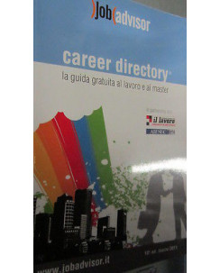 Career directory la guida gratuita al lavoro e ai master Ed.Jobadvisor A20