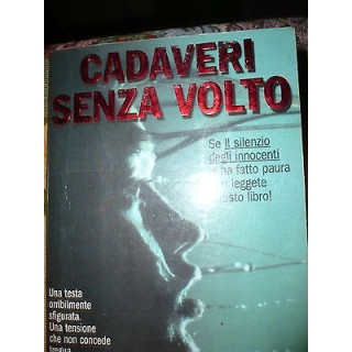 Hubert Corbin: Cadaveri senza Volto Ed. Piemme A33  2,00€