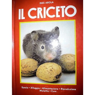 Ines Arola: Il criceto Ed. De Vecchi A32  3,00€