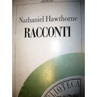 Nathaniel Hawthorne: Racconti, Ed. Romedit [RS] A37  1,20€