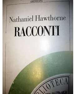 Nathaniel Hawthorne: Racconti, Ed. Romedit  [RS] A37