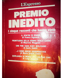 Premio Inedito - i cinque racconti che hanno vinto, Ed. L'Espresso [RS] A37 