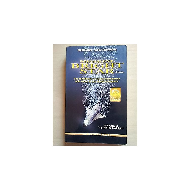 Robert Stevenson: Missione Bright Star ed. Polillo A39  2,50€