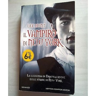 Lee Hunt: Il vampiro di New York ed. Newton Compton A40  4,00€