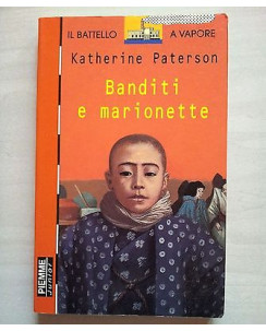 Katherine Paterson: Banditi e marionette Piemme A35