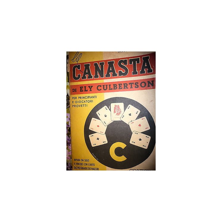 Ely Culbertson: La Canasta, Ed.Corticelli [RS] A37   3,20€