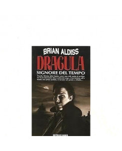 Brian Aldiss: Dracula Signore del tempo Ed. Nord  A09