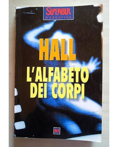 James W. Hall: L'alfabeto dei corpi B ed. BUR A25