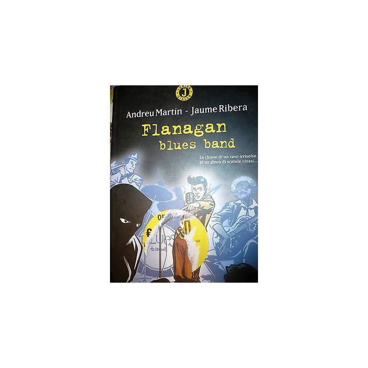 A.Martin-J.Ribera: Flanagan blues band, Ed. Mondadori [R]A37   5,00€