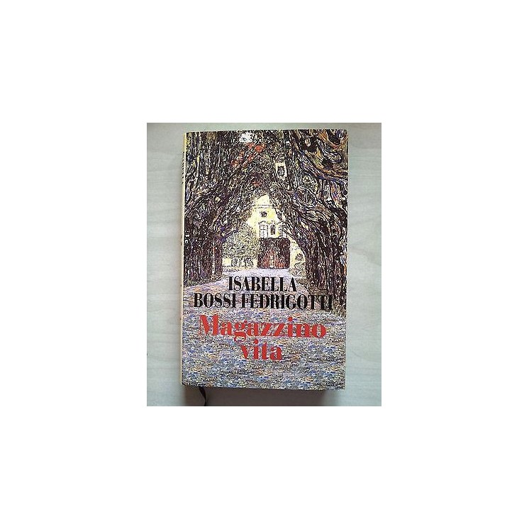 Isabella Bossi Fedrigotti: Magazzino vita Ed. EuroClub A06  3,00€