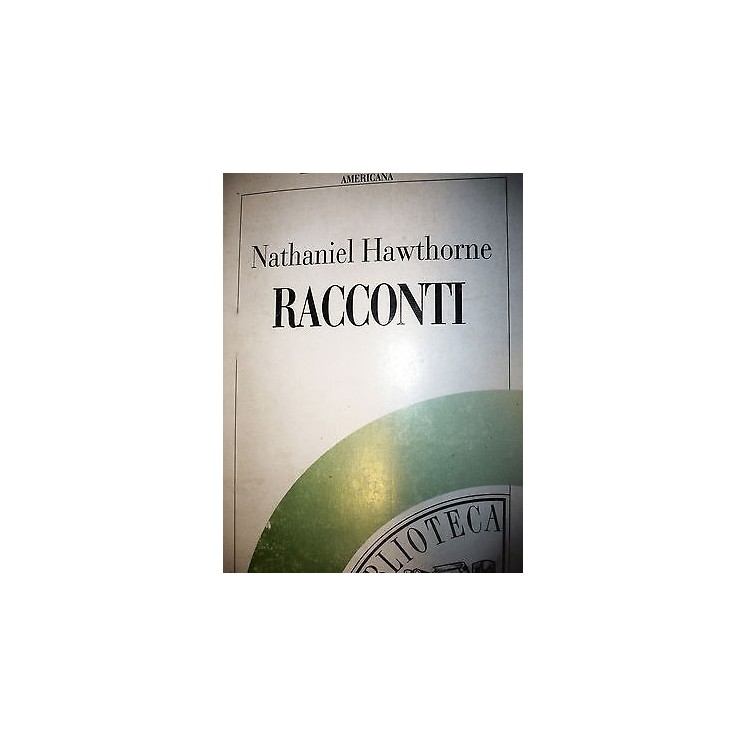 Nathaniel Hawthorne: Racconti, Ed. Romedit [RS] A37  1,20€