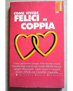 Bit Manuali: Come Vivere Felici in Coppia ed. Bit A28