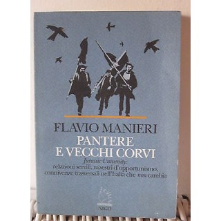 Flavio Manieri: Pantere e vecchi corvi Ed. Argo Le vele blu A09  5,20€