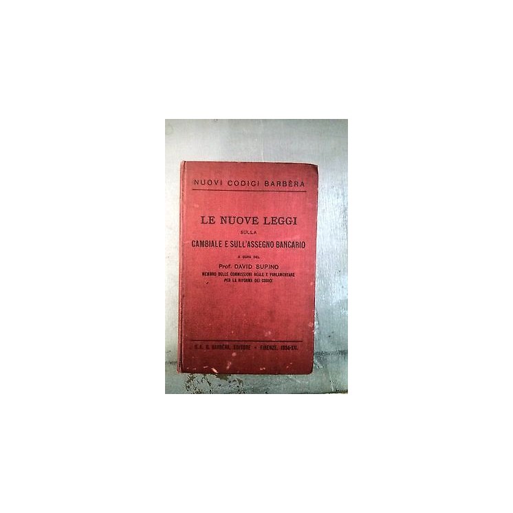 David Supino: Le nuove leggi sulla cambiale e.... I Ed. 1934 Ed Bar... David Supino: Le nuove leggi sulla cambiale e.... I Ed. 1934 Ed Bar...