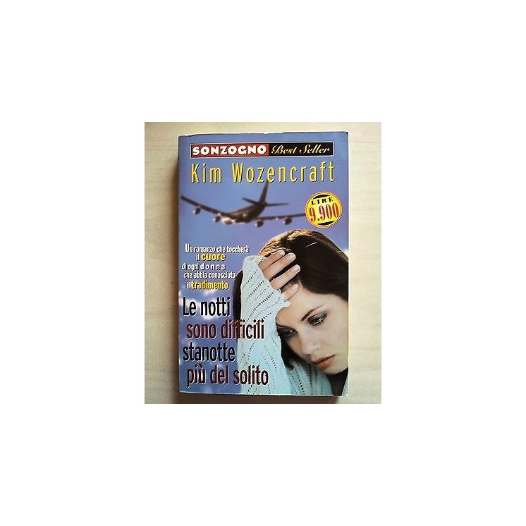 Kim Wozencraft: Le Notti Sono Difficili, Stanotte Più del Solito ed...