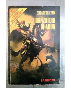 Elizabeth Lynn: I danzatori di Arun Ed. Fanucci [RS] A40