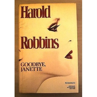 Harold Robbins: Goodbye, Janette ed. Mondadori A39  2,70€