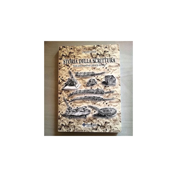 Lorenzo Guida: Storia della scrittura B Ed. Emilogos A06  7,20€