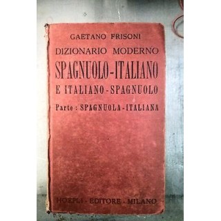 Gaetano Frisoni: Dizionario Spagnuolo-Italiano...Rist. 1948 Ed. Hoe...