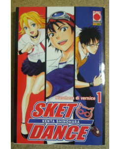 Sket Dance  1 di Kenta Shinohara NUOVO ed. Panini Comics