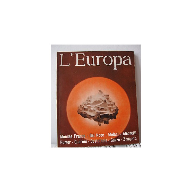 L'Europa: Del Noce Melani Albonetti Anno V n. 1 15 gennaio 1971 A07...