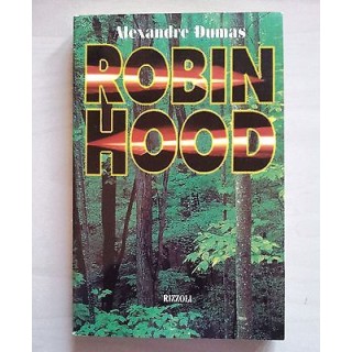 Alexandre Dumas: Robin Hood Ed. Rizzoli A06  2,00€