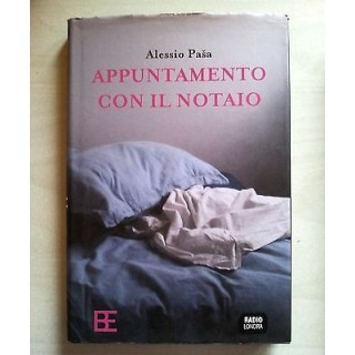 Alessio Pasa: Appuntamento con il notaio ed. BE A39  4,00€