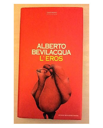 Alberto Bevilacqua: L'eros Ed. Mondadori A01