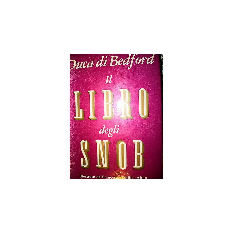 Duca di Bedford: Il Libro degli Snob Ed. Sugar A41  16,20€