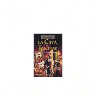 Richard Awlinson: La città di Tantras Trilogia di Avatara Ed. Armen...