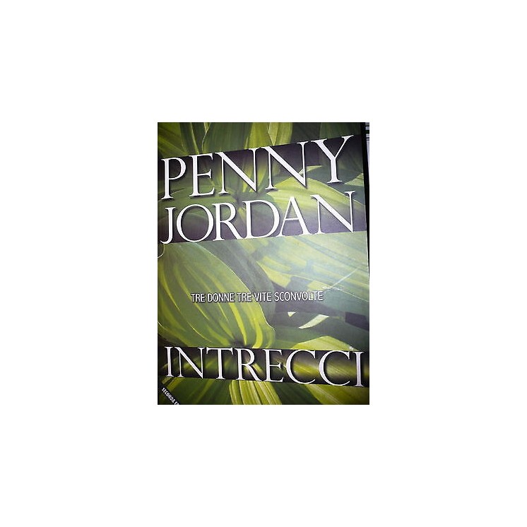 Penny Jordan: Intrecci Ed. Harlequin Mondadori A41  4,20€