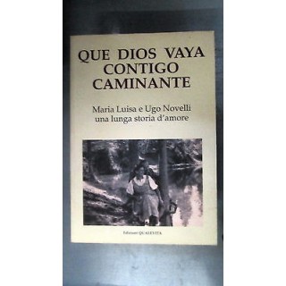 Novelli: Que dios vaya contigo caminante Ed. Qualevita [RS] A49  2,50€