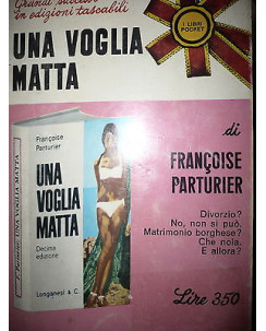 Francoise Parturier: Una voglia matta Ed. Longanesi & C. A42