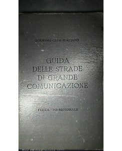 Touring Club Italiano Guida alle strade di grande comunicazione Ricordi [RS] A49