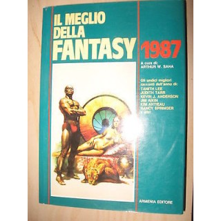 Arthur W. Saha: Il meglio della fantasy 1987 Ed. Armenia A17  8,70€