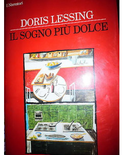 Doris Lessing: Il sogno più dolce, Ed. Feltrinelli     A21 RS