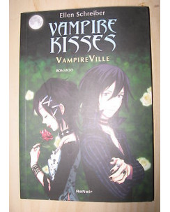 Ellen Schreiber: Vampire Kisses 3 Vampire Ville ed. ReNoir A17