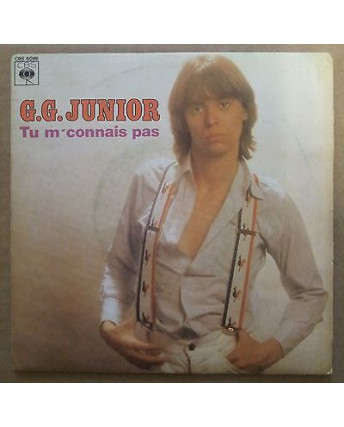 G.G. Junior "Tu m' connais pas" - b - Disco più- 45 giri