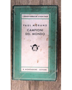 Paul Morand: Campioni del mondo Ed. Mondadori [RS] A45