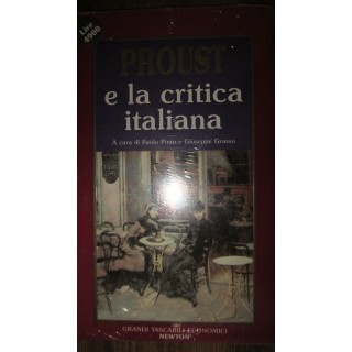 Proust e la critica Italiana Ed. Newton [RS] A48  3,90€