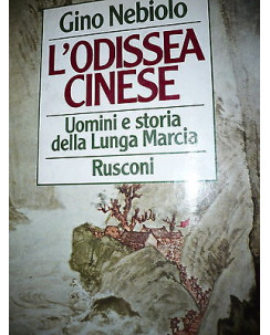 Gino Nebiolo: L'Odissea cinese Ed. Rusconi [RS] A26 