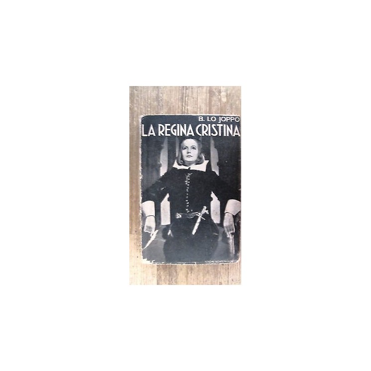 B. Lo Joppo: La regina Cristina Ed. Aurora [RS] A48  3,50€